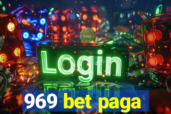 969 bet paga